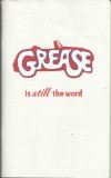 Grease is Still the Word: Fourth Draft/June 9, 1977