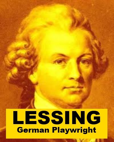 Lessing - German Playwright