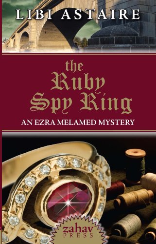 The Ruby Spy Ring (An Ezra Melamed Mystery Book 2)