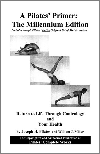 A Pilates Primer: The Combo Millennium Edition