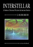 INTERSTELLAR - A Series of Science Fiction Adventure Stories - 3 - Helter - Skelter