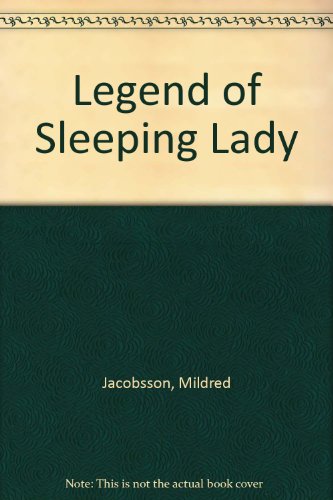 Legend of Sleeping Lady