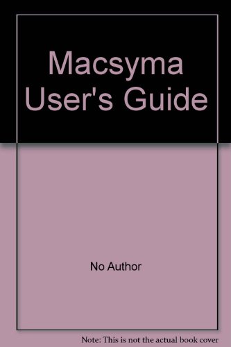 Macsyma User's Guide