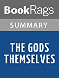 The Gods Themselves by Isaac Asimov | Summary & Study Guide