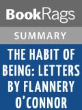 The Habit of Being: Letters by Flannery O'Connor | Summary & Study Guide