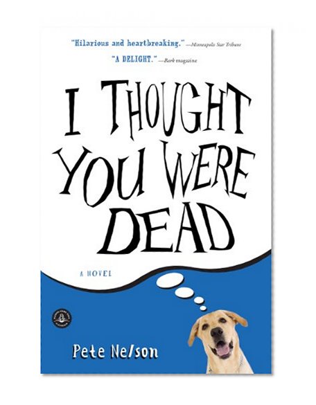 I Thought You Were Dead
