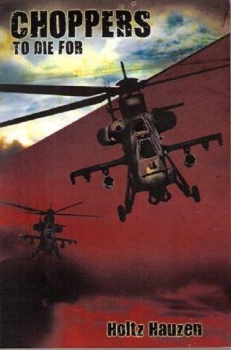 Choppers to die for