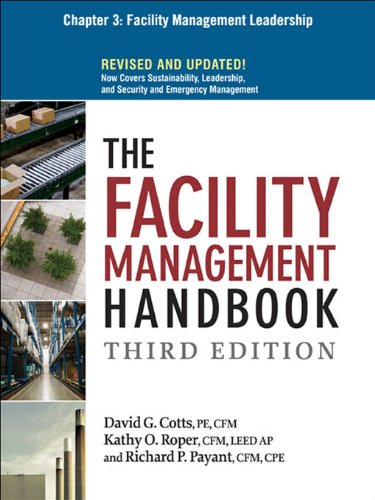 The Facility Management Handbook, Chapter 3: Facility Management Leadership