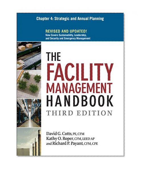 The Facility Management Handbook, Chapter 4: Strategic and Annual Planning