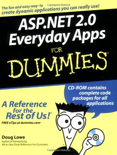ASP.NET 2.0 Everyday Apps For Dummies (For Dummies (Computers))