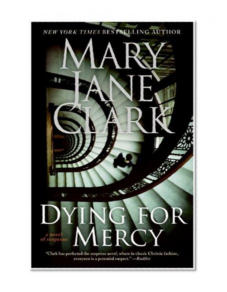 Dying for Mercy: A Novel of Suspense