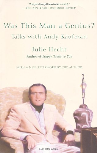 Was This Man a Genius?: Talks with Andy Kaufman