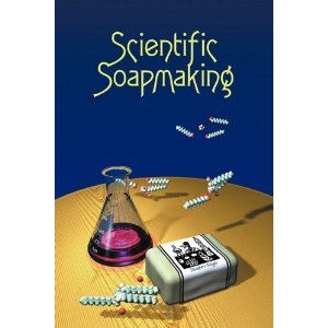 Scientific Soapmaking byDunn
