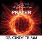 Art Of War: Atomic Power Of Prayer by Dr. Cindy Trimm