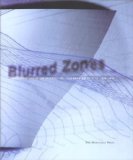 Blurred Zones: Peter Eisenman Architects, 1988-1998