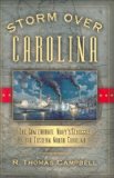 Storm over Carolina: The Confederate Navy's Struggle for Eastern North Carolina