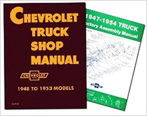 1948 to 1953 Chevy Truck Shop Repair Manual and 1947 to 1954 Truck Assembly Manual (Two Book Set)