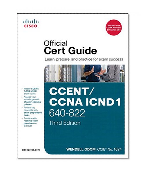 CCENT/CCNA ICND1 640-822 Official Cert Guide (3rd Edition)