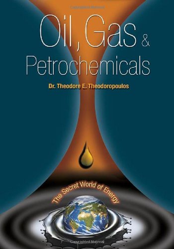 Oil, Gas & Petrochemicals. (All about Oil & Gas)