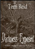 Darkness Exposed (Mary O'Reilly Series Book 5)