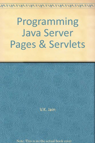 Programming Java Server Pages & Servlets