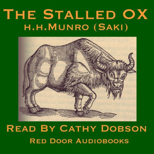 The Stalled Ox: A Short Story by Saki