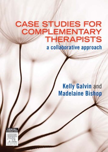 Case Studies for Complementary Therapists: a collaborative approach