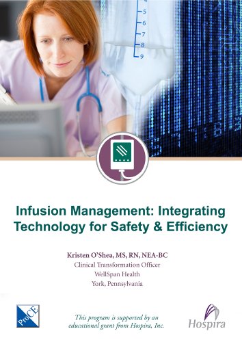 Infusion Management: Integrating Technology for Safety and Efficiency
