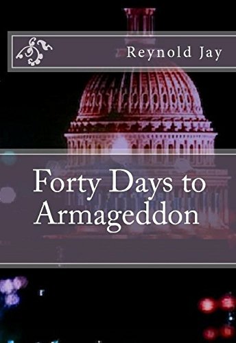 Forty Days to Armageddon