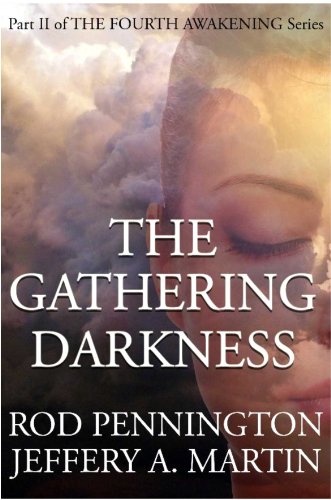 The Gathering Darkness (The Fourth Awakening Series)