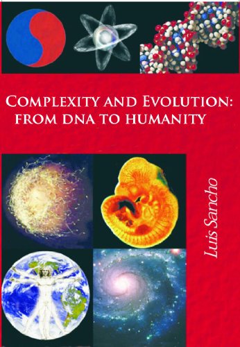 Complexity and Social Evolution: From DNA to Humanity. (General Systems Sciences (III): biology and sociology Book 3)
