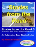 Stories from the Road 3 (An Automotive Case Studies Series)