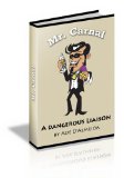 Mr Carnal - A Dangerous Liaison (Singles Street Life)