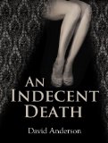 An Indecent Death