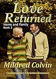 Love Returned: Contemporary Christian Romance