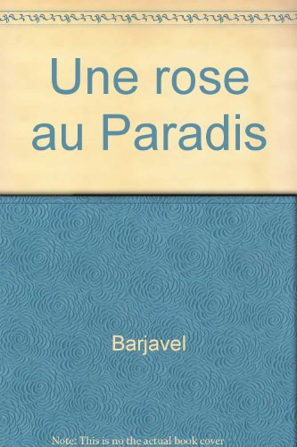 Une rose au Paradis