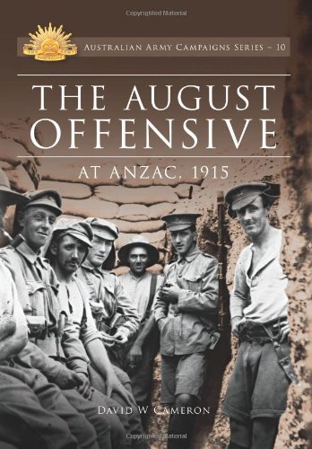 The August Offensive at Anzac, 1915