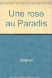 Une rose au Paradis