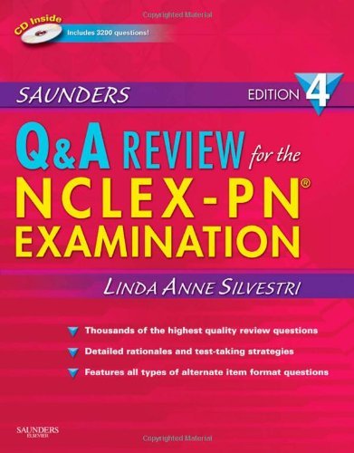 By Linda Anne Silvestri PhD RN: Saunders Comprehensive Review for the NCLEX-PNÂ® Examination (Saunders Comprehensive Review for Nclex-Pn) Fourth (4th) Edition