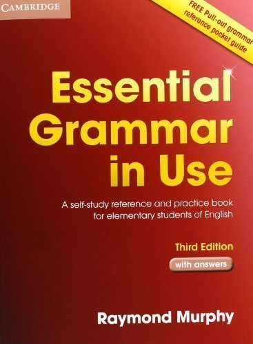 By Raymond Murphy: Essential Grammar in Use with Answers: A Self-Study Reference and Practice Book for Elementary Students of English Third (3rd) Edition