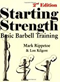 Starting Strength: Basic Barbell Training