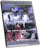 Crimethinc. Guerilla Film Series, Vol. 1:Pickaxe : Breaking the Spell : The Miami Model & five short films