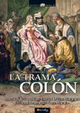 La trama ColÃ³n (Spanish Edition)
