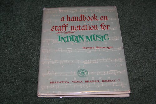 A handbook on Staff Notation For Indian Music (Import From India)