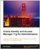 Oracle Identity and Access Manager 11g for Administrators