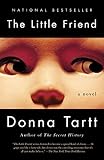 The Little Friend: A Novel (Vintage Contemporaries)