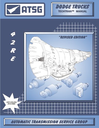 ATSG Dodge Trucks 42RE (A500SE) Techtran Transmission Rebuild Manual (1993 & Up)