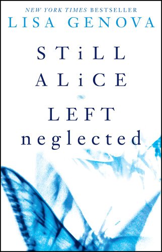 Lisa Genova Box Set: Still Alice and Left Neglected