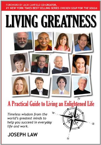 Living Greatness-A Practical Guide To Living An Enlightened Life