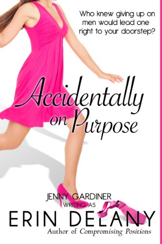 Accidentally on Purpose
